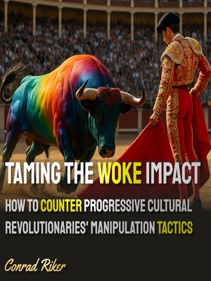 cover image of Taming the Woke Impact